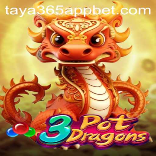 Exploring 3PotDragons: The Innovative Game You Can Access on Taya365 App