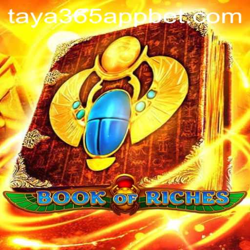 BookofRiches: Dive into the World of Adventure with Taya365 App