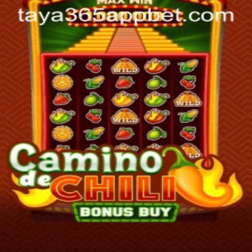 Exploring CaminodeChiliBonusBuy: A Thrilling Adventure in Taya365 App