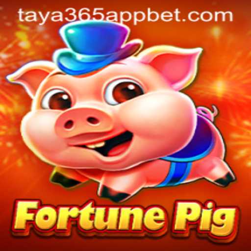 Exploring the Exciting World of FortunePig and the Taya365 App