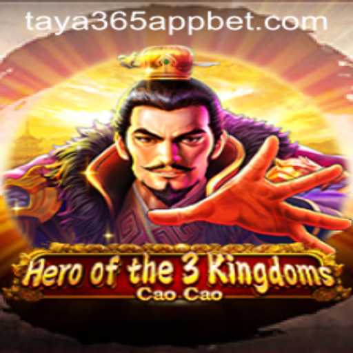 Unleashing Adventure: Heroofthe3KingdomsCaoCao and the Dynamic World of taya365 App