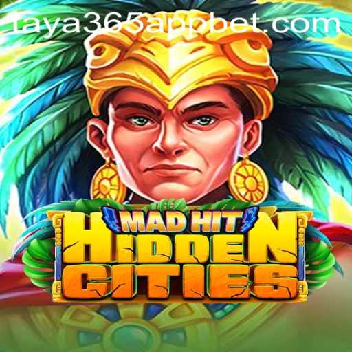 Exploring MadHitHiddenCities: The Thrilling Adventure Game on Taya365 App
