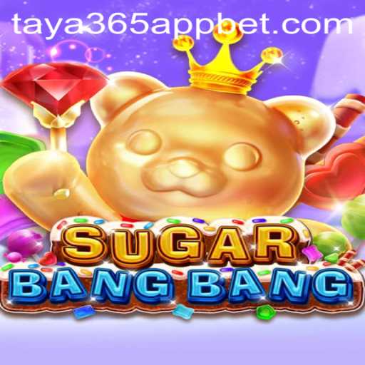 Discovering SUGARBANGBANG: A Thrilling New Addition to the Taya365 App